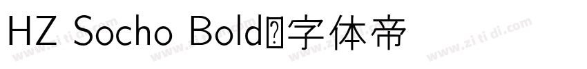 HZ Socho Bold字体转换